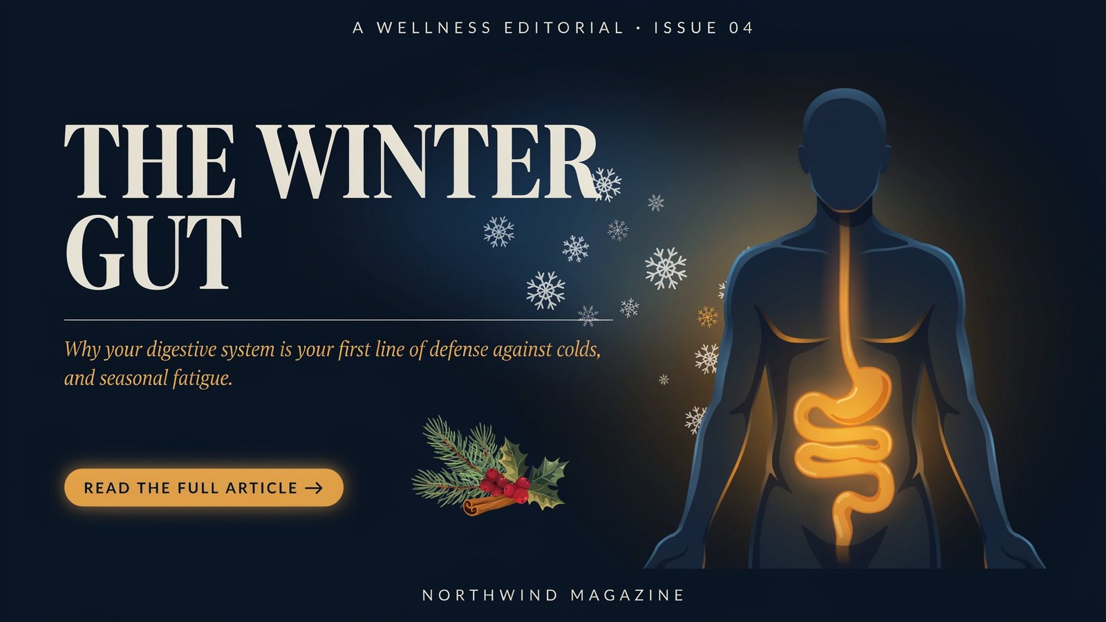 Gut Nutrition in Winter : The Key to Strong Immunity and Overall Health